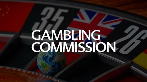Gambling Commission .